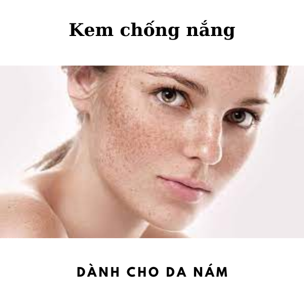 Cách chọn kem chống nắng tốt nhất dành cho da nám