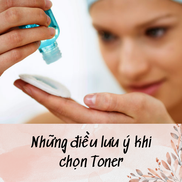 Cách chọn toner cho da khô và những lưu ý cực quan trọng
