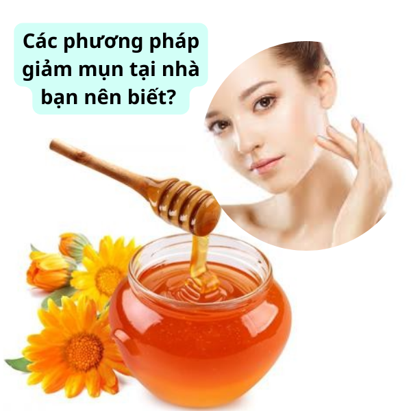Các phương pháp giúp giảm mụn tại nhà bạn nên biết?