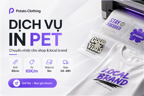 Dịch Vụ In PET Chuyển Nhiệt Cho Shop Thời Trang, Local Brand