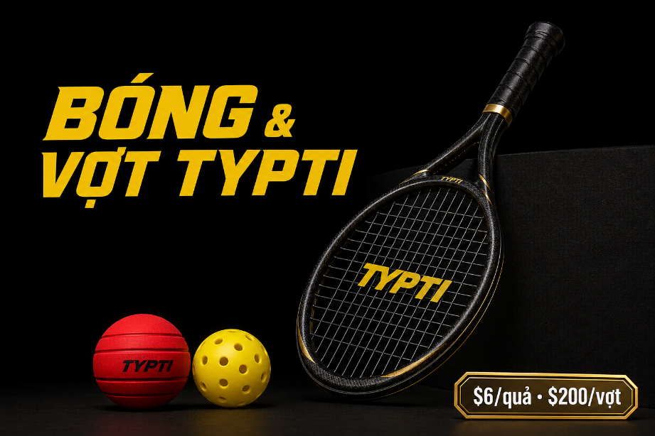 Bóng TYPTI & Vợt TYPTI Giá Bao Nhiêu? Có Đáng Mua Không?