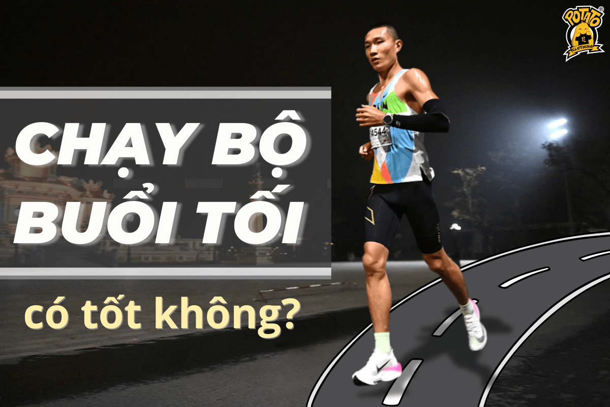 Chạy bộ buổi tối có tốt không? Những lưu ý cần nhớ khi chạy bộ buổi tối