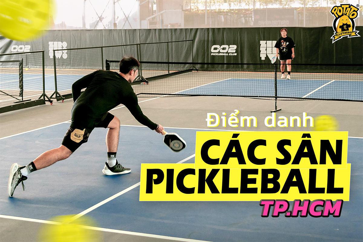 Danh Sách Địa Điểm Các Sân Chơi Pickleball Hàng Đầu Tại TP.HCM