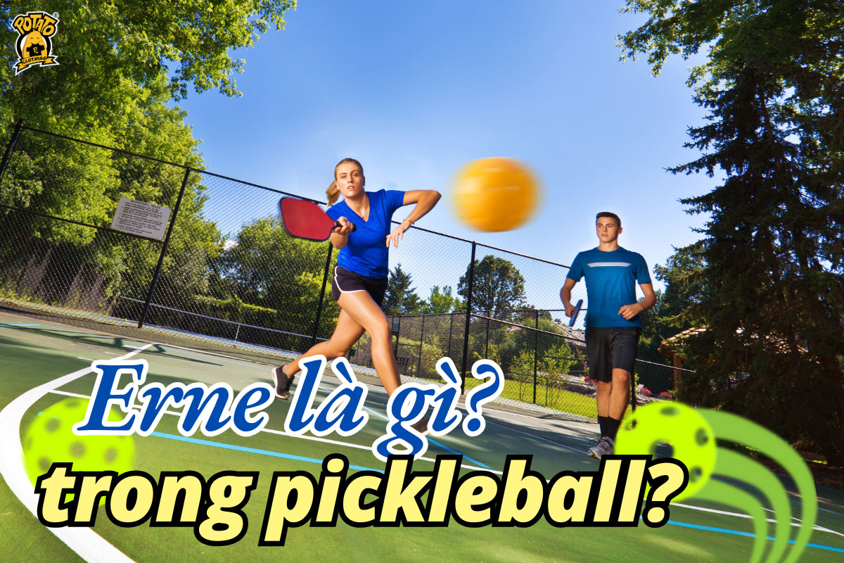 Erne là gì trong pickleball?