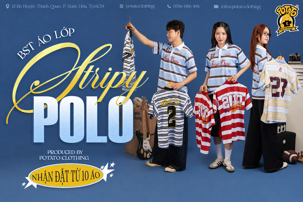 Giới thiệu BST Stripy Polo - Bứt Phá Style, Khẳng Định Chất Riêng Cùng Potato Clothing