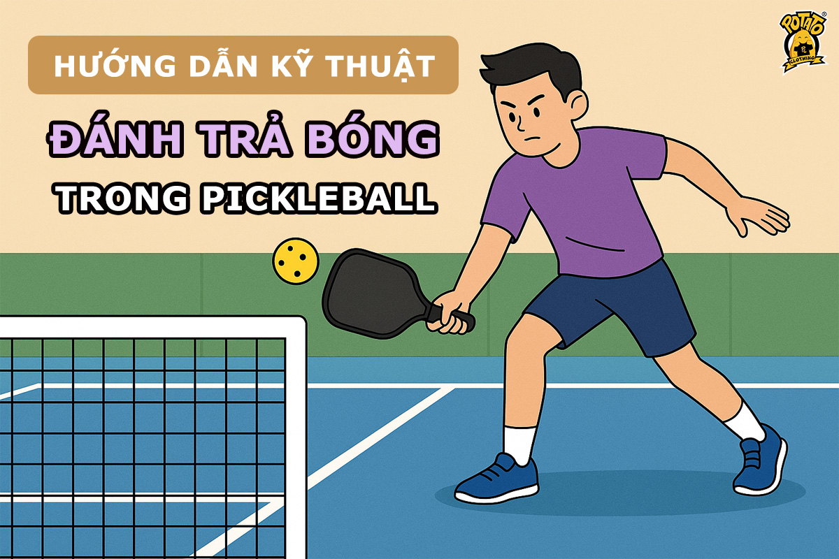 Hướng dẫn kỹ thuật đánh trả bóng trong Pickleball hiệu quả