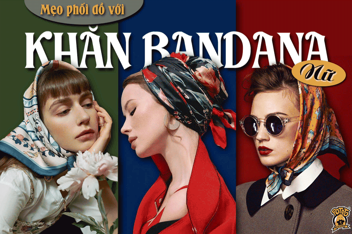 Mẹo phối đồ với khăn bandana nữ sành điệu và phong cách