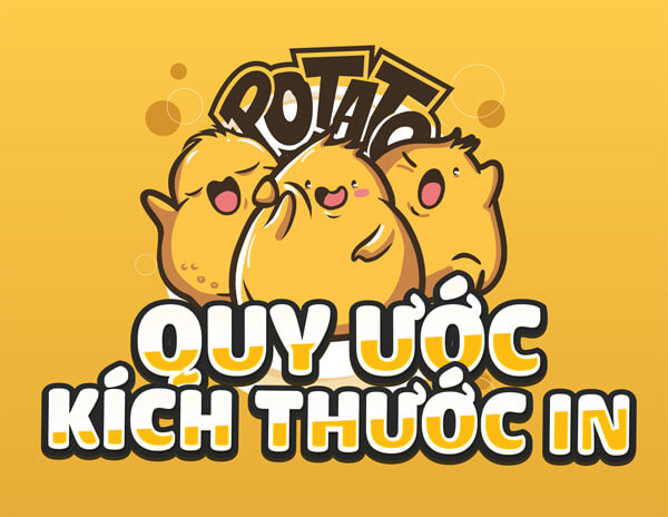 QUY ƯỚC KÍCH THƯỚC IN