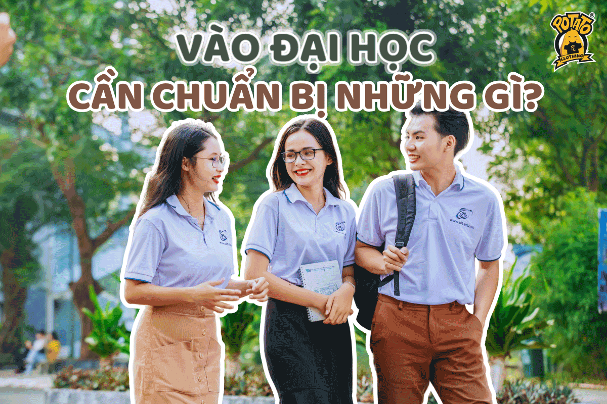 Tân sinh viên vào đại học cần chuẩn bị những gì?