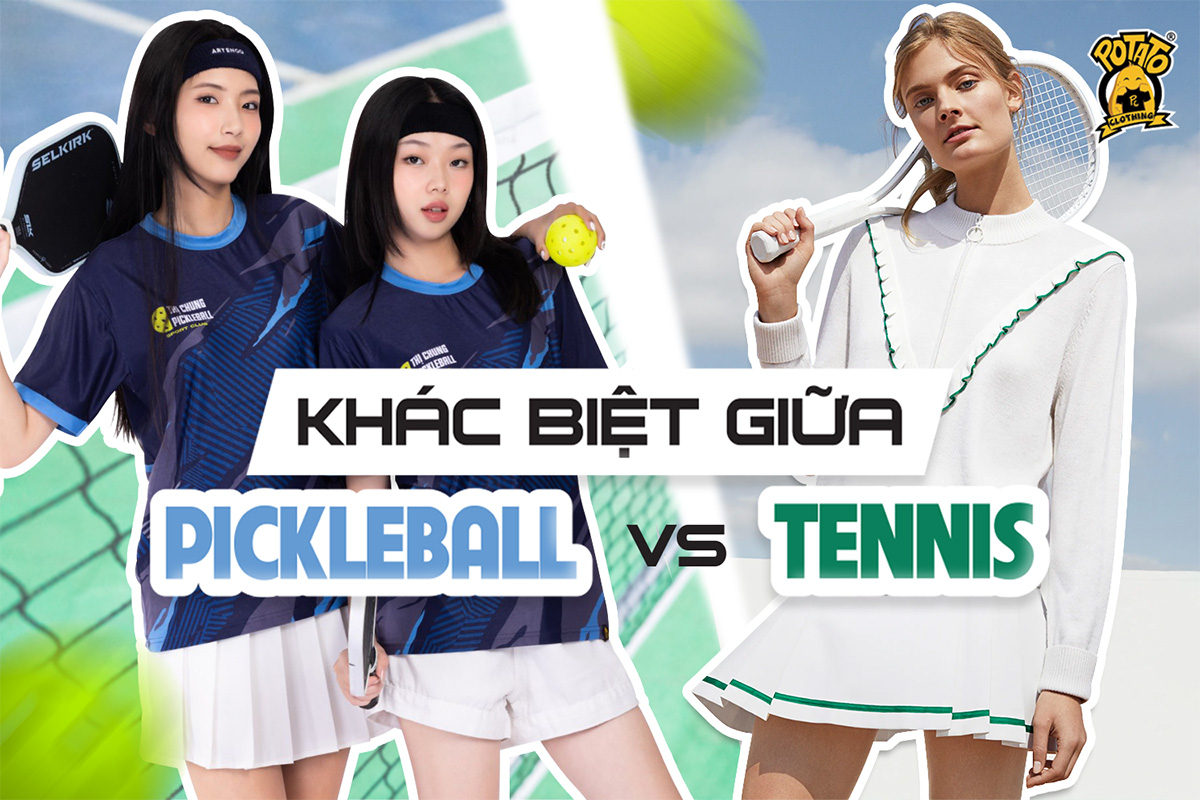 Khám phá những điểm khác biệt giữa Pickleball vs Tennis