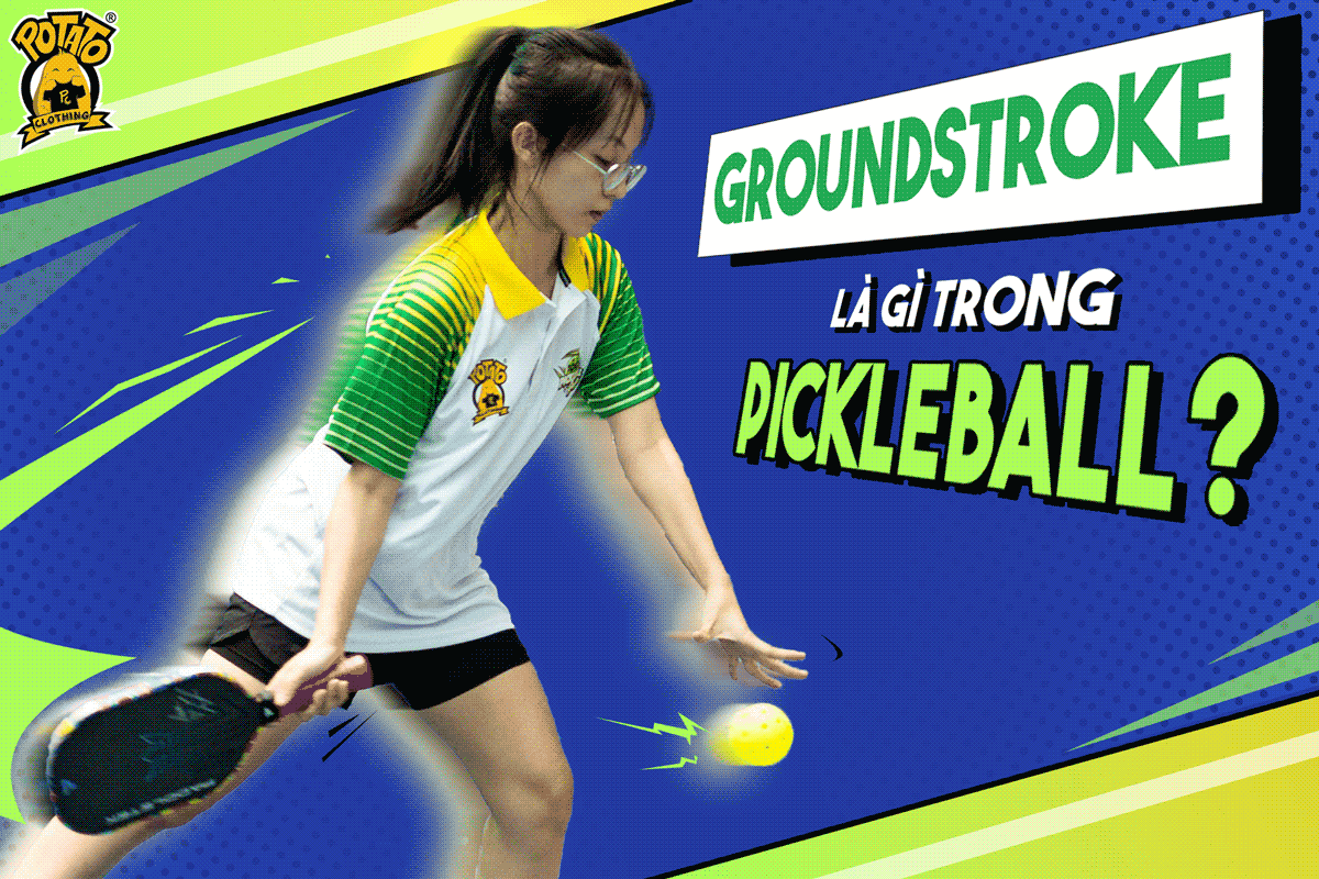 Groundstroke là gì trong pickleball?