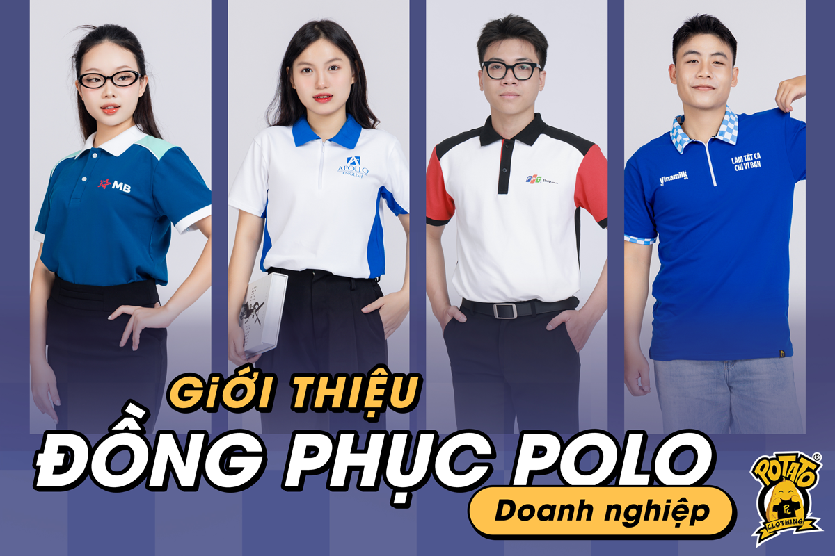 Đồng phục polo doanh nghiệp – Giải pháp thời trang hiện đại đến từ Potato Clothing