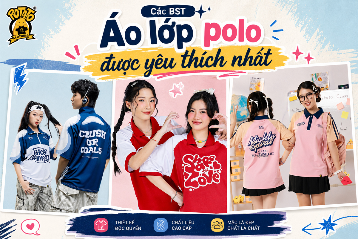 Tổng hợp các mẫu áo lớp polo được yêu thích tại Potato