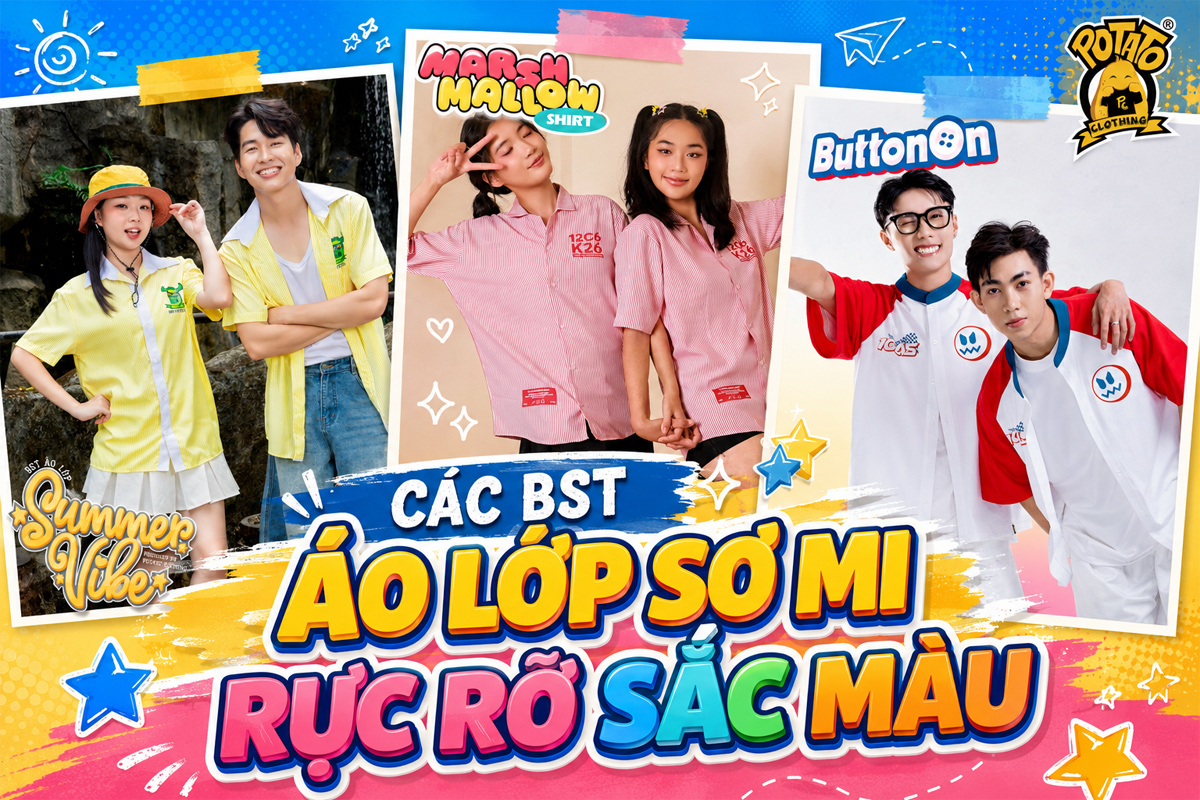 Tổng hợp các mẫu áo lớp sơ mi rực rỡ sắc màu tại Potato Clothing