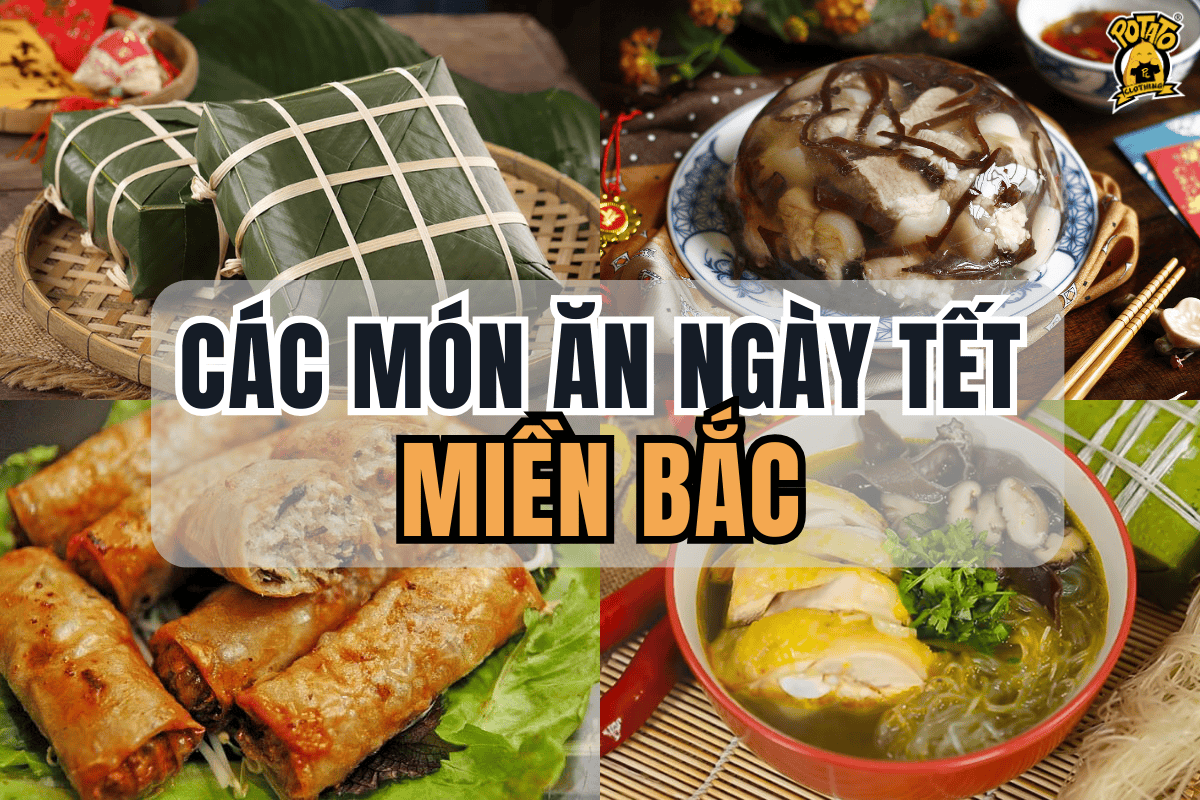 Tổng hợp các món ăn truyền thống ngày Tết miền Bắc