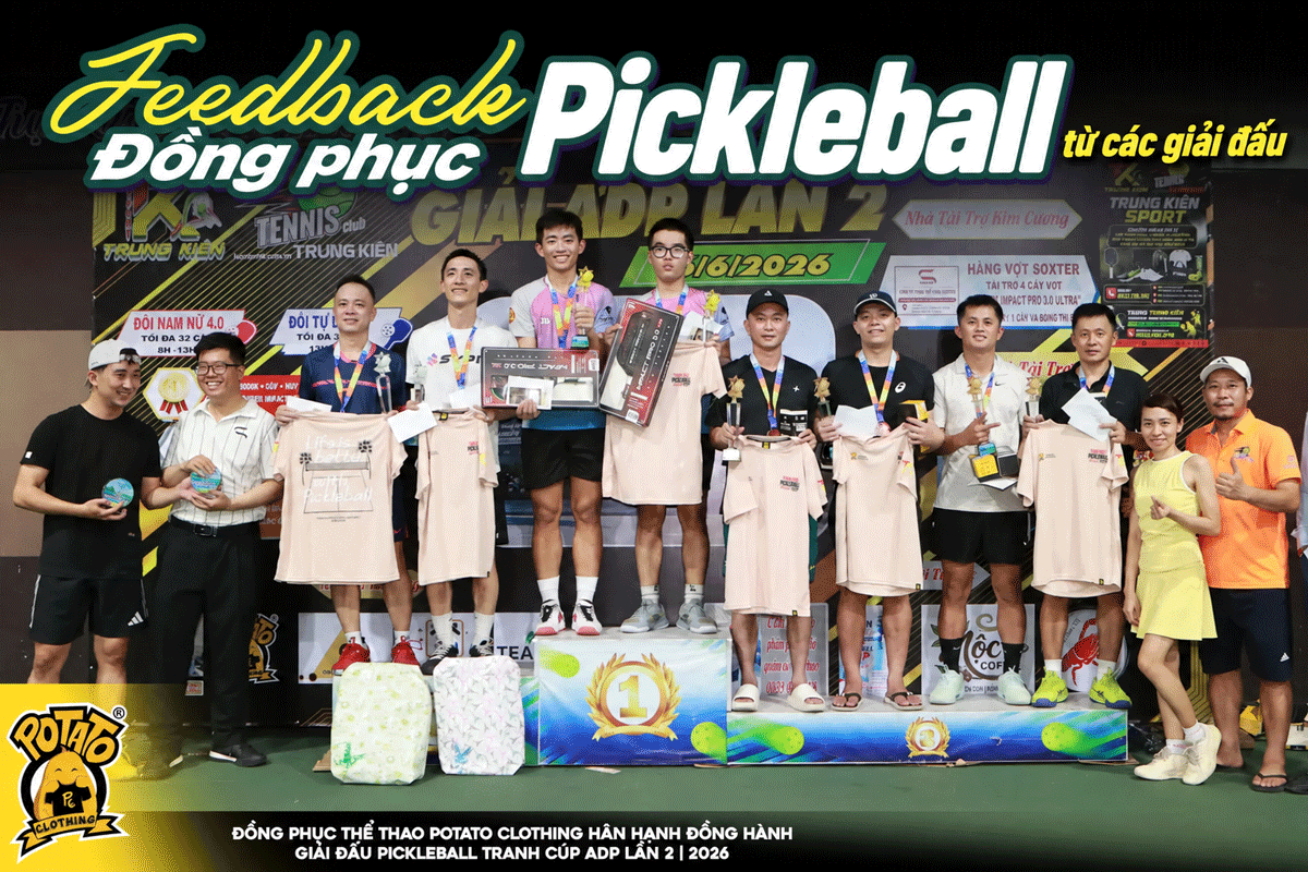 Tổng hợp feedback đồng phục pickleball từ 25+ giải đấu cùng Potato Clothing