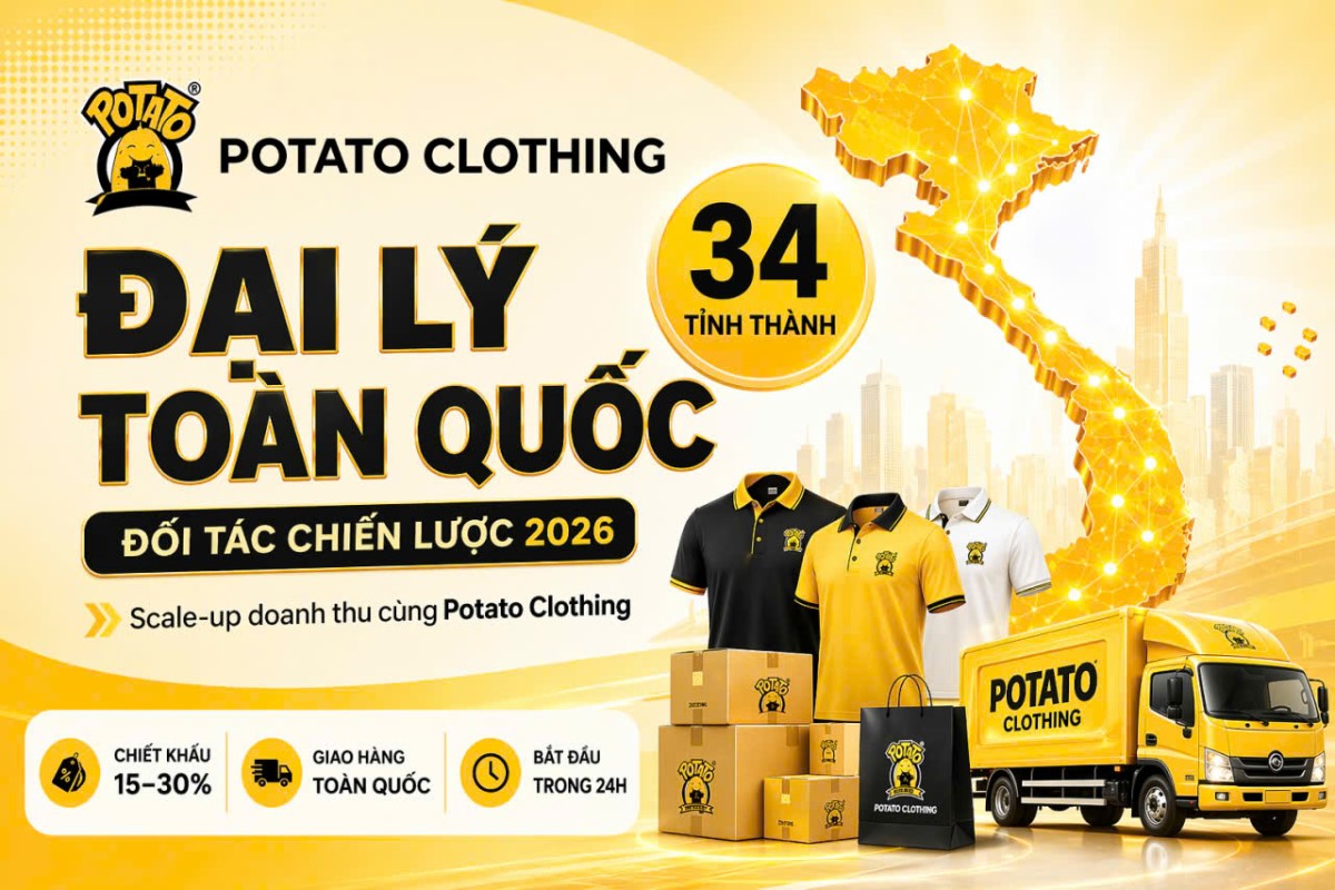 Đại Lý Toàn Quốc Potato Clothing | Đối Tác Chiến Lược 2026