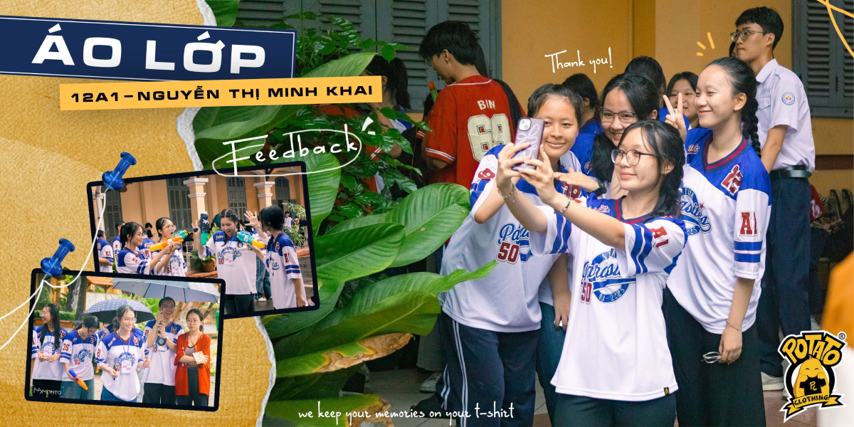 Feedback áo lớp 12A1 THPT Nguyễn Thị Minh Khai - ảnh 1