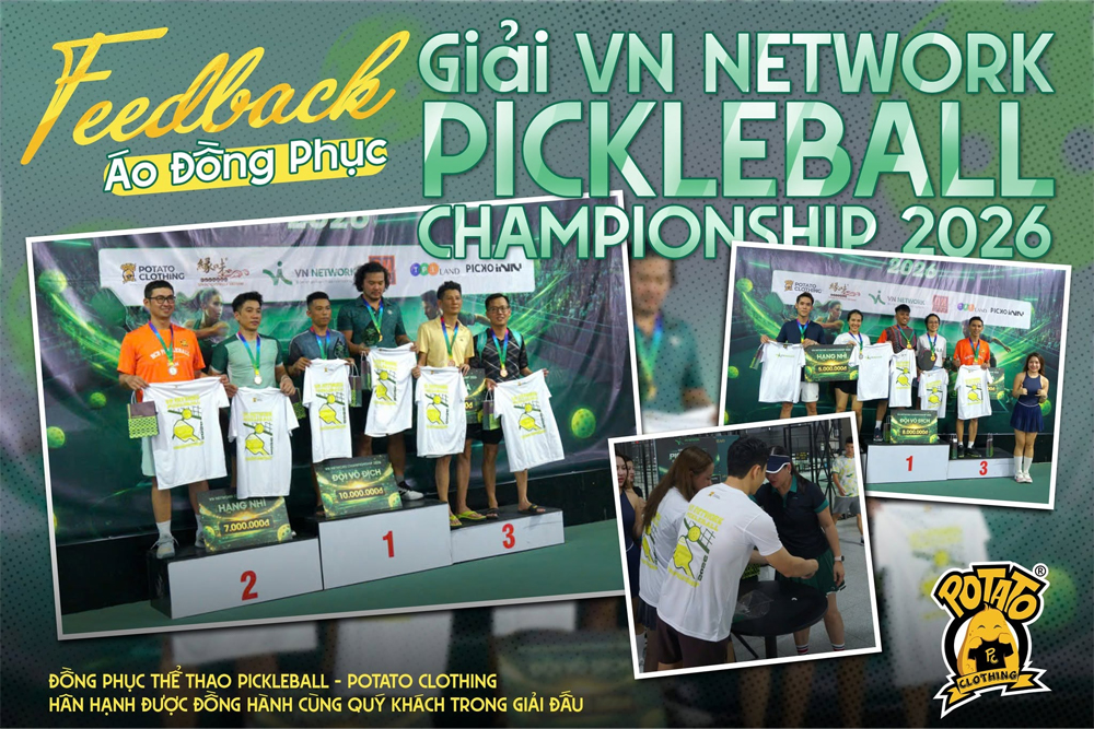 VN Network Pickleball Championship 2026 – Potato Clothing trang phục