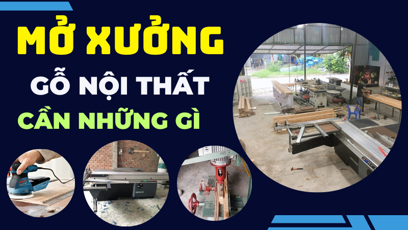 mở xưởng gỗ nội thất Nam định