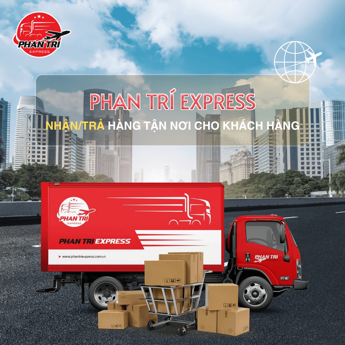 Phan Trí Express - Dịch Vụ Vận Chuyển Hàng Hóa Quốc Tế Tận Nơi