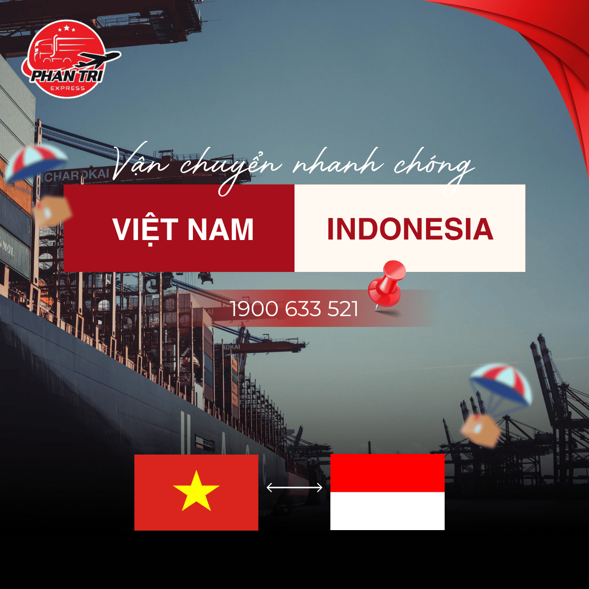 Dịch vụ vận chuyển hàng từ Việt Nam đi Indonesia uy tín – nhanh chóng – giá tốt | Phan Trí Express