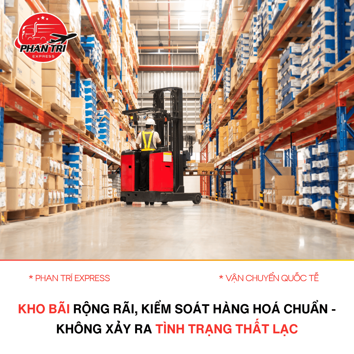 Dịch vụ vận chuyển hàng hóa quốc tế an toàn – Không lo thất lạc cùng Phan Trí Express Phan Trí Express – Đơn vị vận chuyển quốc tế uy tín với hệ thống kho bãi hiện đại