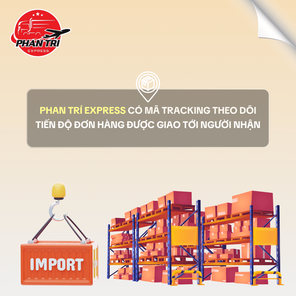 Phan Trí Express – Gửi hàng đi muôn nơi, theo dõi từng chặng, an tâm từng phút