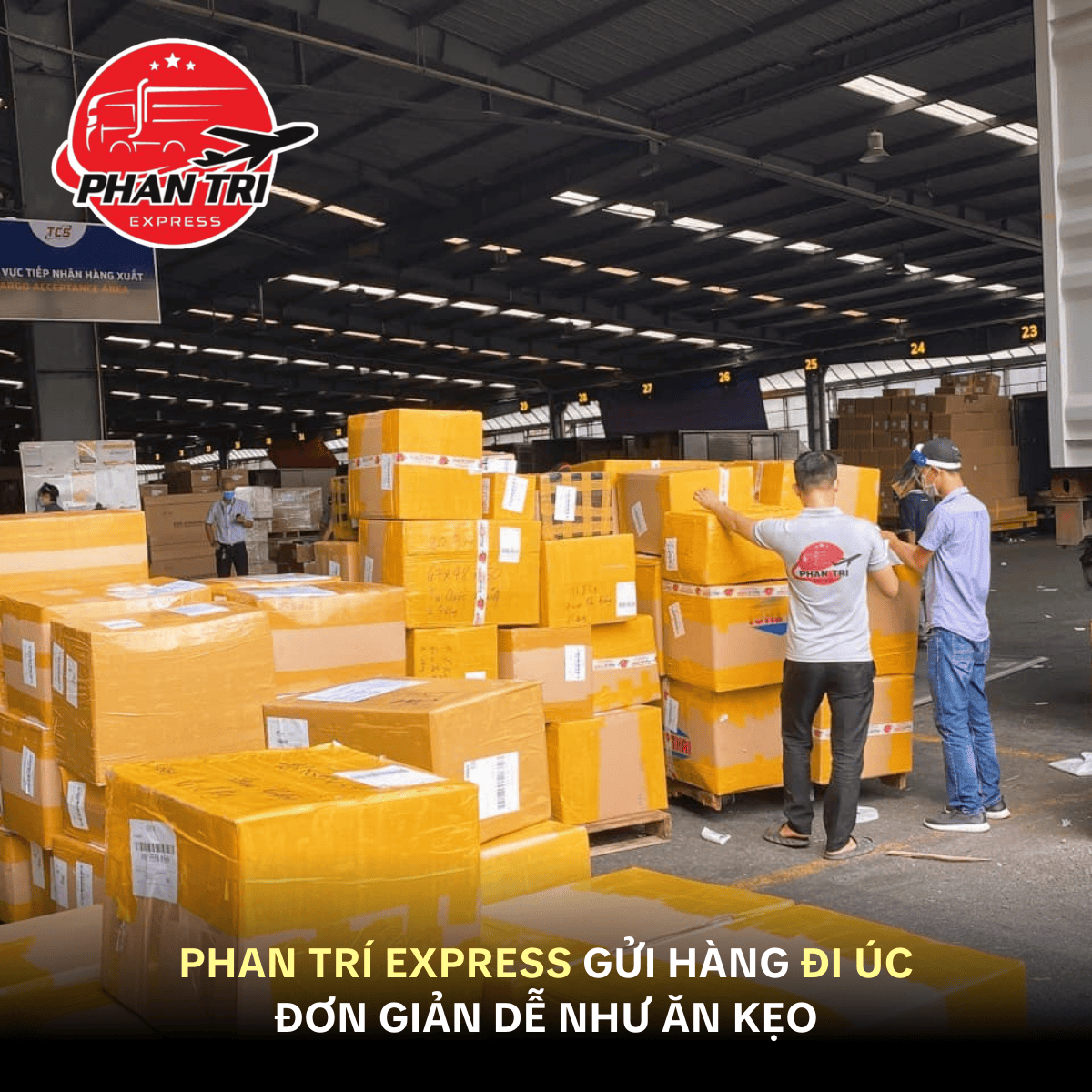 Gửi Hàng Đi Úc Nhanh Chóng, An Toàn Với Phan Trí Express