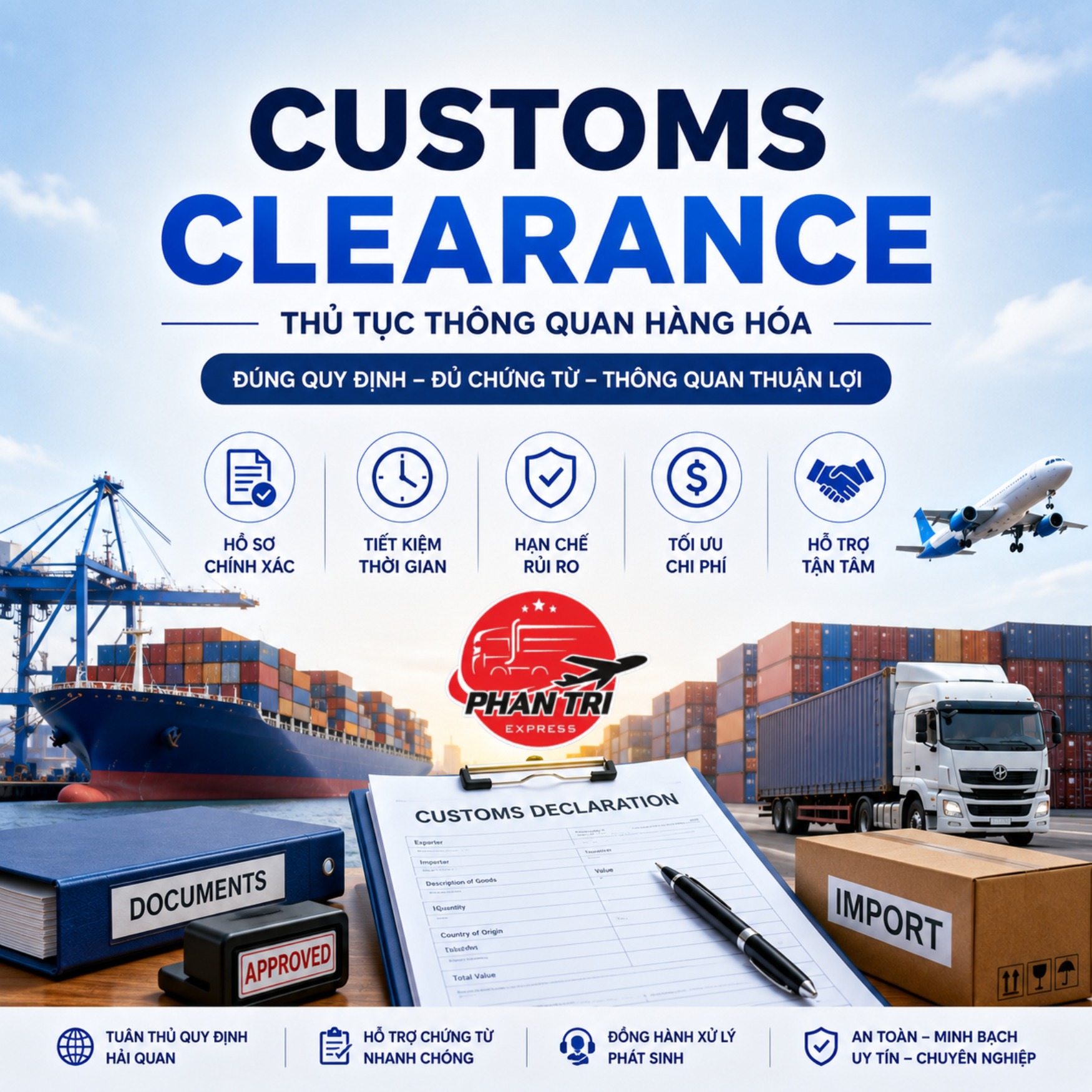 Thông quan hàng hóa (Customs Clearance) là gì? Hồ sơ và quy trình thực hiện