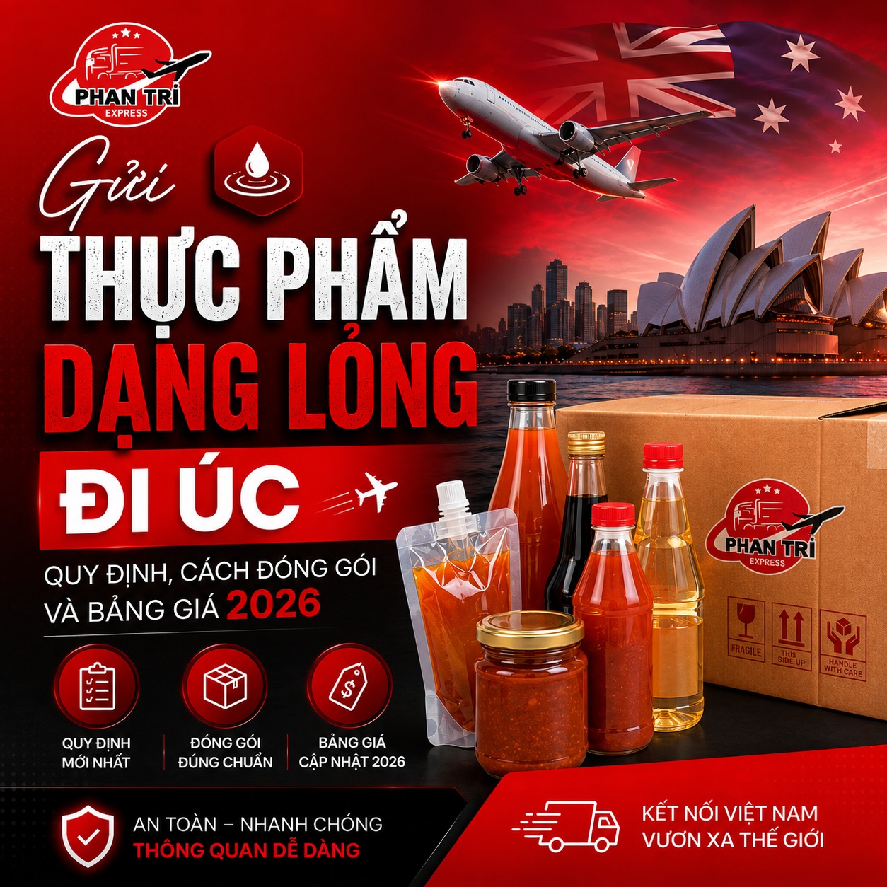 Gửi Thực Phẩm Dạng Lỏng Đi Úc: Quy Định, Cách Đóng Gói và Bảng Giá 2026