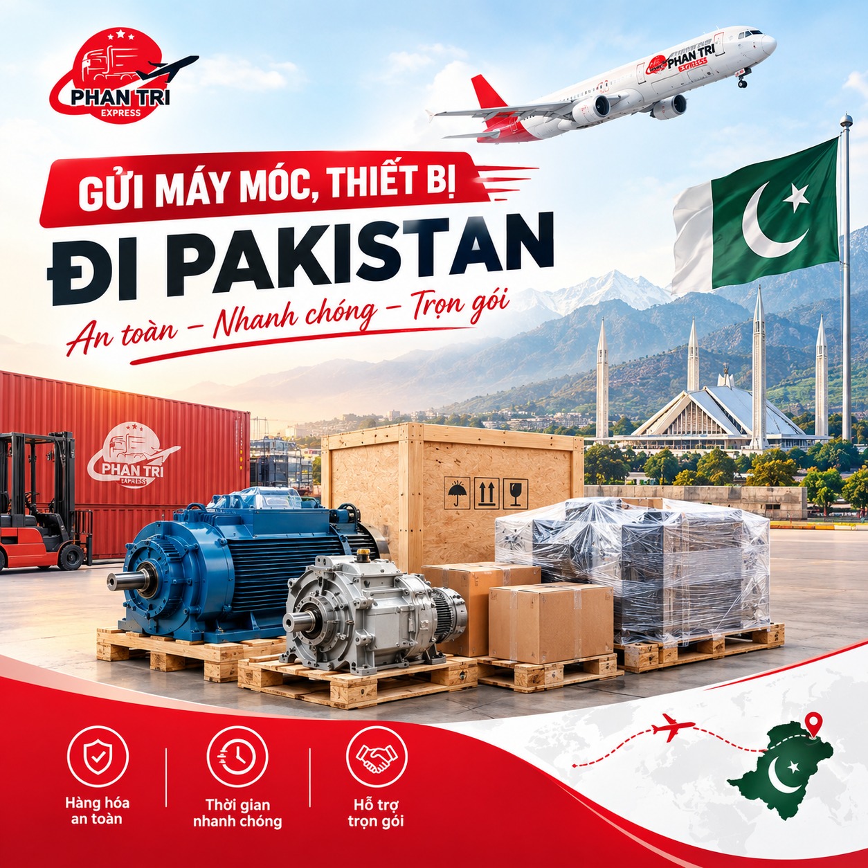 Gửi Máy Móc, Thiết Bị Đi Pakistan Nhanh Chóng, An Toàn