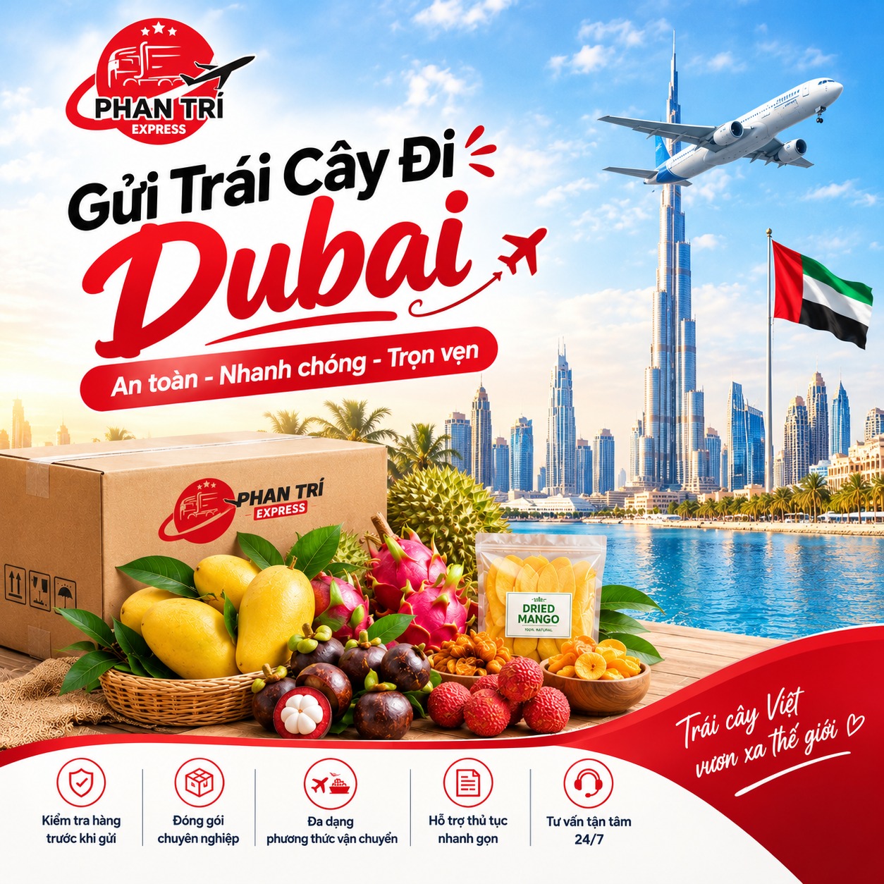 Gửi Trái Cây Đi Dubai (UAE): Cước Phí, Thời Gian Và Quy Định Cần Biết