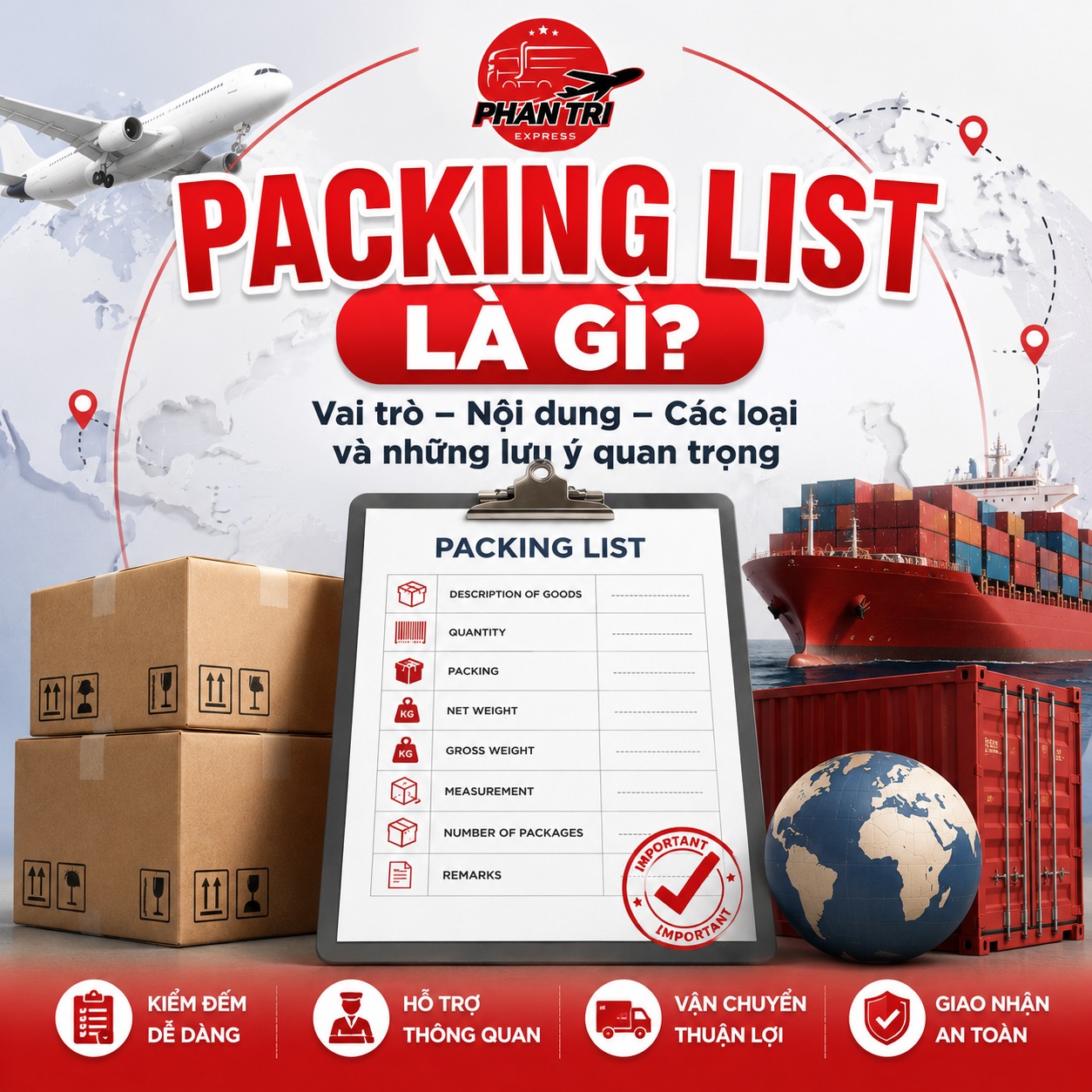 Packing List là gì? Vai trò của Packing List trong xuất nhập khẩu và vận chuyển hàng hóa quốc tế