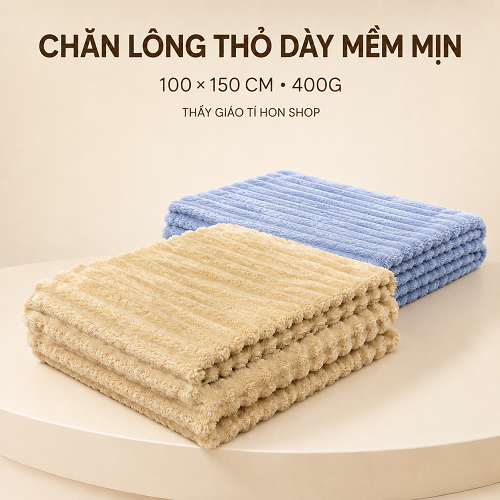 CHĂN LÔNG THỎ