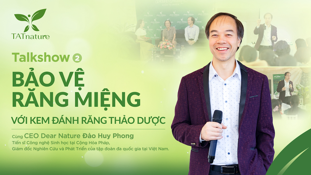 Talkshow “Bảo vệ răng miệng với kem đánh răng” cùng Tiến sĩ Đào Huy Phong