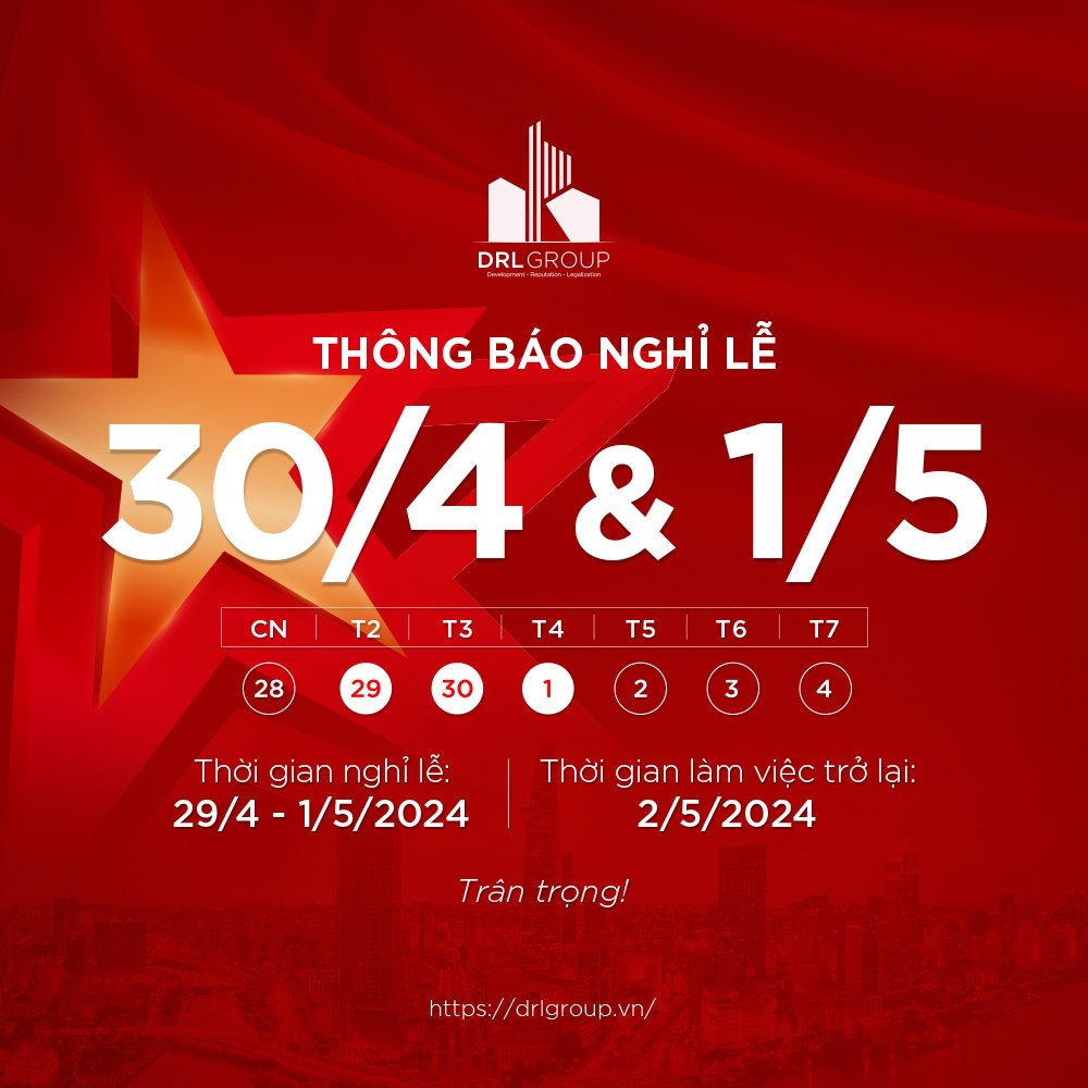 DRL Group thông báo nghỉ lễ 30/4 & 1/5