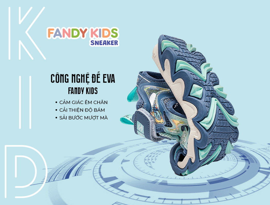 Công nghệ đế EVA Fandy Kids