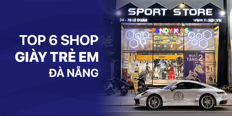 top 11 Shop giày thể thao trẻ em tại đà nẵng 