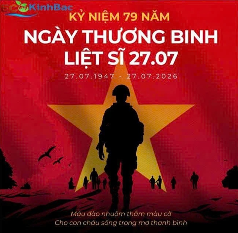 KỶ NIỆM 79 NĂM NGÀY THƯƠNG BINH - LIỆT SĨ (27/07/1947 - 27/07/2026)