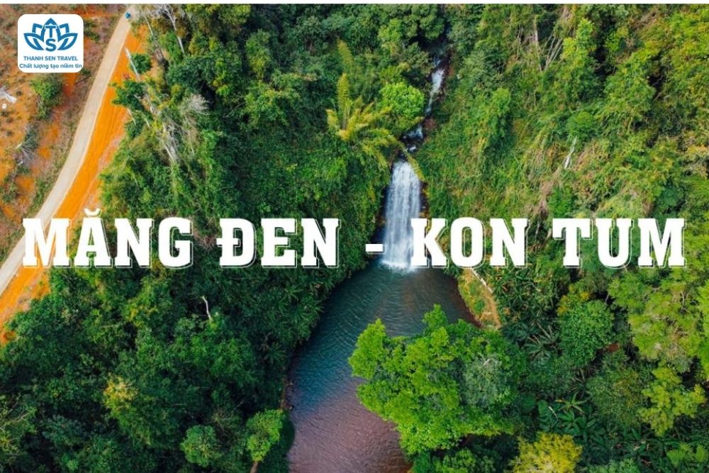 HÀ TĨNH - BUÔN MA THUỘT - KONTUM - GIA LAI - MĂNG ĐEN
