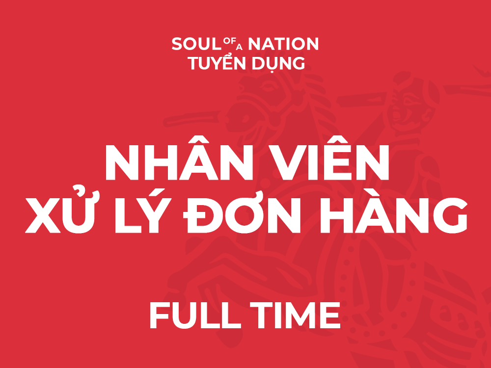 🟢 Đang tuyển - NHÂN VIÊN XỬ LÝ ĐƠN HÀNG