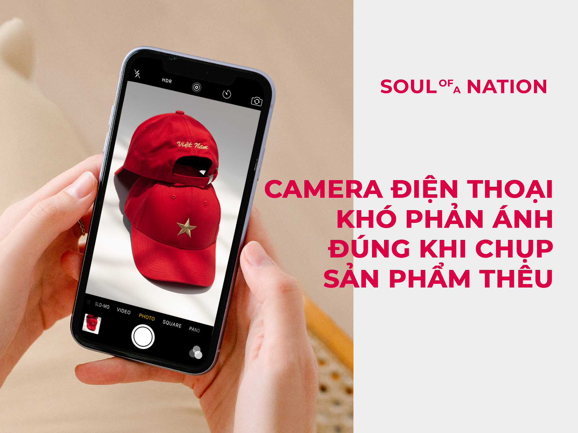 CAMERA ĐIỆN THOẠI KHÓ PHẢN ÁNH ĐÚNG KHI CHỤP SẢN PHẨM THÊU