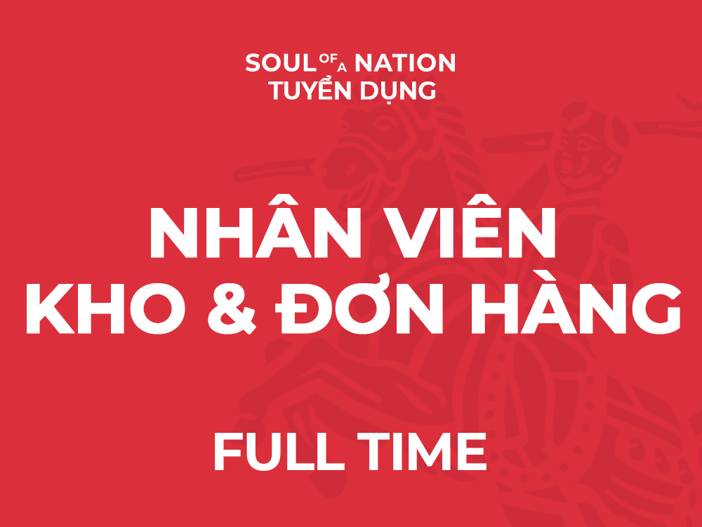 🟢 Đang tuyển - NHÂN VIÊN KHO & ĐƠN HÀNG