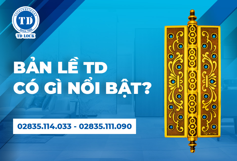 BẢN LỀ CỬA GỖ CHẤT LƯỢNG CAO TỪ TD