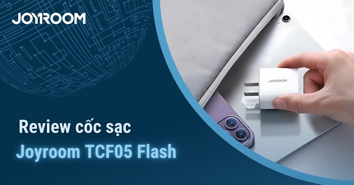 Review cốc sạc Joyroom TCF05 Flash có tốt không? Nên mua không?