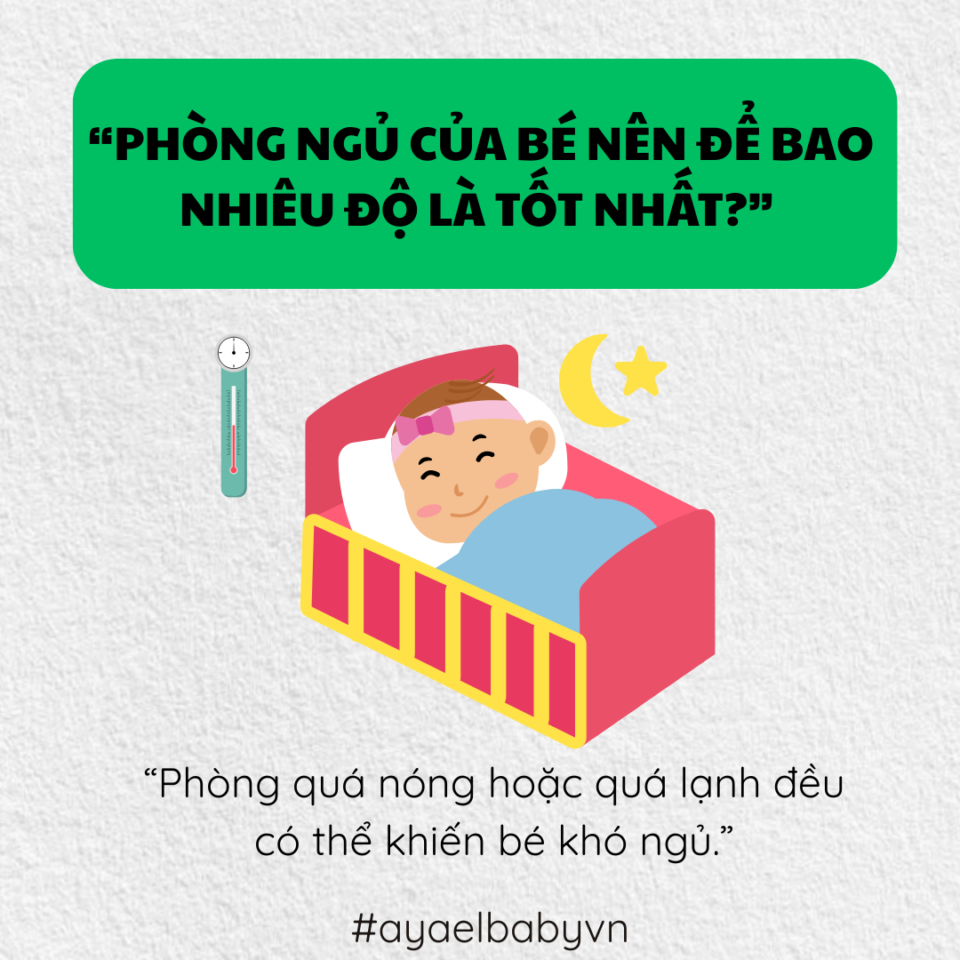 PHÒNG NGỦ CỦA BÉ NÊN ĐỂ BAO NHIÊU ĐỘ LÀ TỐT NHẤT?
