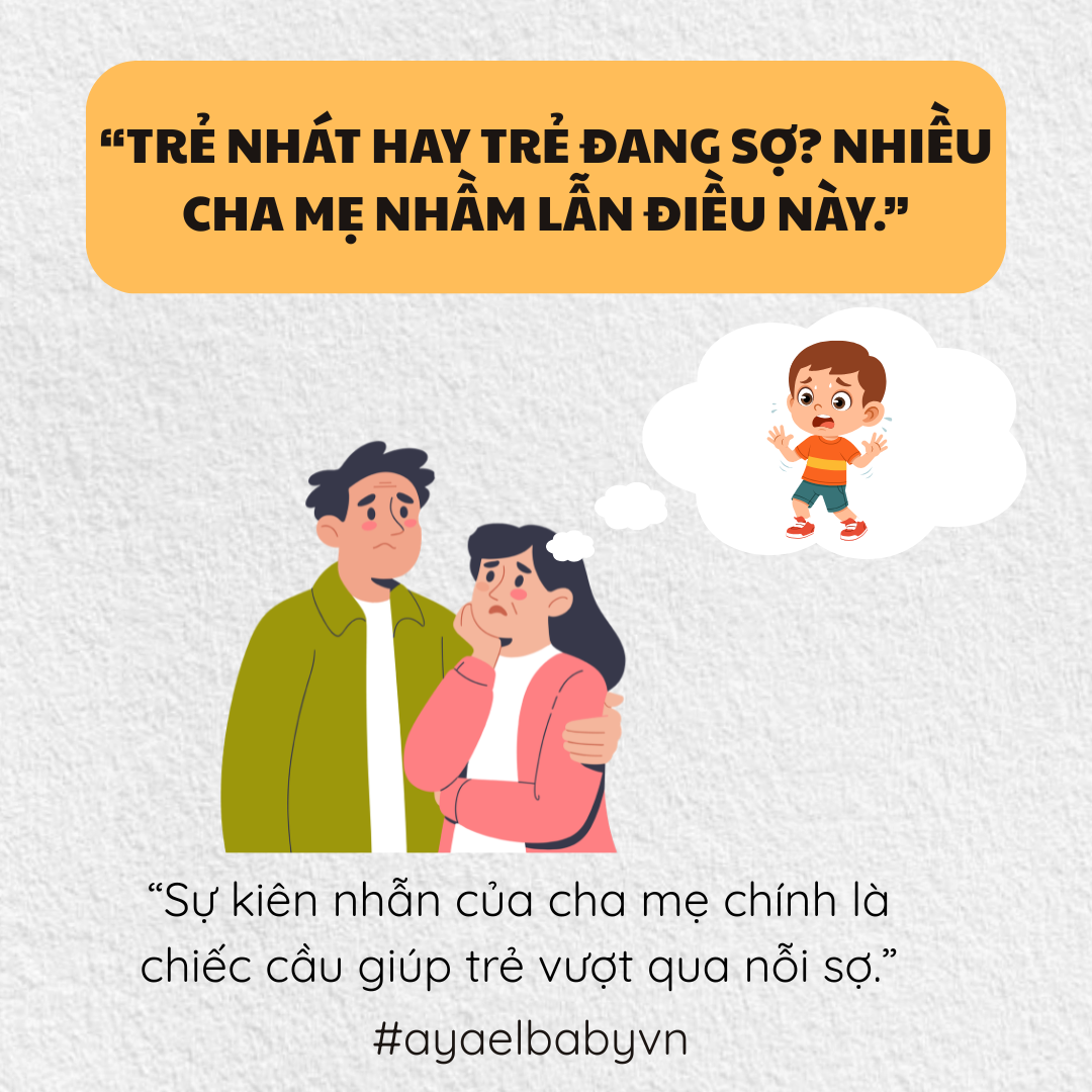 TRẺ NHÁT HAY TRẺ ĐANG SỢ? NHIỀU CHA MẸ NHẦM LẪN ĐIỀU NÀY