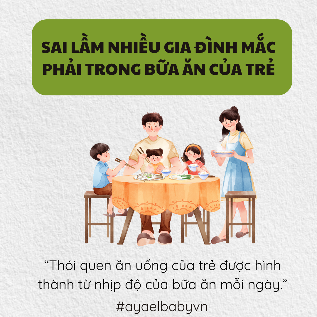 SAI LẦM NHIỀU GIA ĐÌNH MẮC PHẢI TRONG BỮA ĂN CỦA