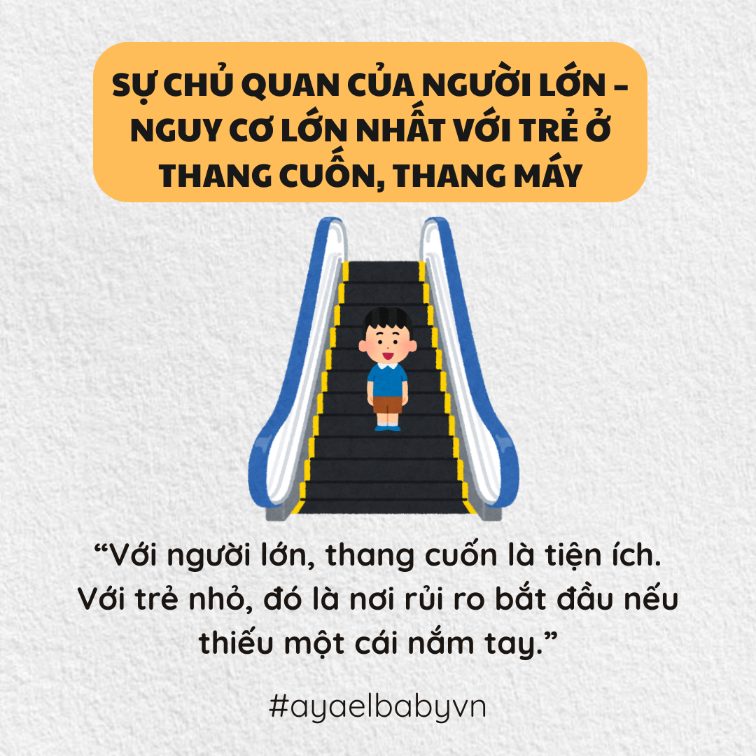 SỰ CHỦ QUAN CỦA NGƯỜI LỚN – NGUY CƠ LỚN NHẤT VỚI TRẺ Ở THANG CUỐN, THANG MÁY